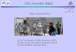 LH2 Absorber R&D · 2005-04-25 · LH2 Absorber R&D Shigeru Ishimoto (KEK) (1) 1st Test Results of KEK Absorber at MTA (2) Plan of 2nd Test of KEK Absorber at MTA (3) Mucool/MICE
