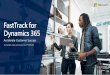 FastTrack for Dynamics 365 - download.microsoft.com · FastTrack for Dynamics 365 for Finance and Operations pilots tiered services that enable ... • Methodology and tools based