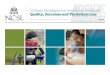10 State Strategies for Improving Medicaid: Quality, Outcomes … · 2018-07-13 · 10 State Strategies for Improving Medicaid: Quality, Outcomes and The Bottom Line By Kristine B