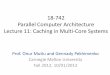 ece742/f12/lib/exe/fetch... · Review: Shared Caches Between Cores • Advantages: – Dynamic partitioning of available cache space • No fragmentation due to static partitioning