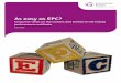 As easy as EPC? - Icaro€¦ · As easy as EPC? Introduction We know that consumers pay little attention to the Energy Performance Certificate (EPC) that they receive when moving