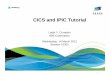 10301-CICS and IPIC Tutorial - the Conference Exchange · Session 10301. Abstract • IP interconnectivity (IPIC) is a newly introduced type of CICS intercommunication link that enables