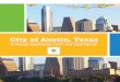 City of Austin, Texasracialequityalliance.org/wp-content/uploads/Austin-Chief... · Austin’s public school system is rated among the best in the state of Texas, with outstanding