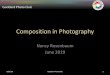 Composition in Photography - NASA ... Photography Composition â€¢ Clarify your message â€¢ Keep it simple