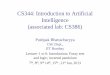 CS344: Introduction to Artificial Intelligence (associated ...pb/cs344-2013/cs344-lect1to6-introduction-and-fuzzy-logic...Artificial intelligence (AI) is the intelligence of machines