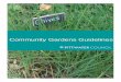 community garden guidelines - Northern Beaches Council · Establishing and developing a community garden requires forward planning and approval. The process is outlined below. 1 Applicant