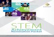 STEM · 2018-04-04 · STEM Achievement Nomination Packet CAREER COMMUNICATIONS GROUP INC. + 729 E. PRATT STREET, SUITE 504 + BALTIMORE, MD 21202 + Anything’s Possible. Everything’s