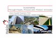 Sustainability Through People, Process and Product Innovation€¦ · The Sustainable attributes of concrete People‘s role in Sustainability How standards specifications and Codes
