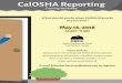 CalOSHA Reporting · CalOSHA Reporting Training Workshop What should you do when CalOSHA knocks on your door? May 16, 2018 10 am - 11 am 380A Chadbourne Road Fairﬁeld CA, 94534
