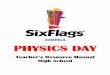 AMERICA PHYSICS DAY - Six Flags Physics Day at an amusement park such as Six Flags America is an appropriate
