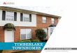 TIMBERLAKE TOWNHOMES - LoopNet · County Montgomery County Number of Units 48 Units Year Built 1993-1995 Rentable Area 48,752 SF Avg. Unit Size 1,016 SF Site Size 4.46 Acres Avg