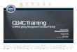 CLMC Training - NALMCO · training to our industry practitioners expeditiously and in a concise, unbiased manner. ... • Online resources • Phone Course Registration/Test Protocol