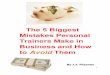 The 5 Biggest Mistakes Personal Trainers Make in …georgettepann.com/pdf/memberinnercircle/downloads/...6 5 Biggest Mistakes Personal Trainers Make in Business It doesn’t matter