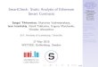 SmartCheck: Static Analysis of Ethereum Smart Contracts · SmartCheck: Static Analysis of Ethereum Smart Contracts Tikhomirov, Voskresenskaya, Ivanitskiy, Takhaviev, Marchenko, Alexandrov