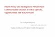 Health Policy and Strategies to Prevent Non Communicable ...APHRDI/2020/jan_1/Be… · Development (stage and speed) Perceptions (cultural) Distribution (equity) Demand-Supply (trade)