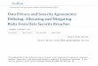 Data Privacy and Security Agreements: Defining, …media.straffordpub.com/products/data-privacy-and...2017/11/02  · Vendor agrees and covenants that it shall: (i) keep and maintain