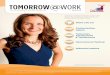 TOMORROW WORK - Amazon Web Servicescms.ipressroom.com.s3.amazonaws.com/225/files/201410/The...EMPLOYER TAKEAWAY Use employees as your company’s brand ambassadors on social media