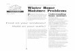 Winter Home Moisture Problems (B3783)Winter Home Moisture Problems University of Wisconsin-Extension Cooperative Extension B MAINTAINING YOUR HOME ... windows in winter and water on