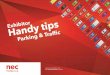 Handy tips for Exhibitors on the parking and traffic …...Section of your website Getting around the NEC site Handy traffic and parking tips for exhibitors & contractors We’ve put