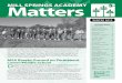 MILL SPRINGS ACADEMY Matters · 2 Mill Springs Academy Matters WINTER 2015 Continued from page 1 In an effort to mark the occasion, members of Mill Springs’ Board of Trustees and