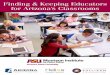 Finding & Keeping - ERIC · 2017-06-22 · 2 Finding & Keeping Educators for Arizona’s Classrooms May 2017 Principal Author Dan Hunting, Senior Policy Analyst, Morrison Institute