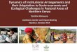 DYNAMICS OF INSTITUTIONAL ARRANGEMENTS AND THEIR ... · Dynamics of Institutional Arrangements and their Adaptation to Socio-economic and Ecological Challenges in Pastoral Areas of