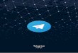 Telegram - Amazon Web Services · Telegram is uniquely positioned to establish the first mass-market cryptocurrency ... bots, and other services. Safeguards built into the system