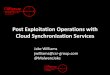 Post Exploitation Operations with Cloud Synchronization ... · Post Exploitation Operations with Cloud Synchronization Services Jake Williams jwilliams@csr-group.com @MalwareJake