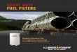 HEAVY DUTY FUEL FILTERS - Luberfiner · HEAVY DUTY FUEL FILTERS Quality Filtration For On-Highway, Vocational and Off-Road Applications