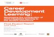 Career Development Learning - USQ ePrints · [On behalf of the: National Association of Graduate Careers Advisory Services] Title: Career Development Learning: maximising the contribution