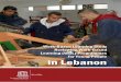Work Based Learning in Lebanon - UNESCO · Work-Based Learning Study Reviewing Work-Based Learning (WBL) Programmes for Young People in Lebanon Work-Based Learning Study Reviewing