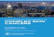 CONTEMPORARY MANAGEMENT OF COMPLEX SKIN … S. Nehal, MD Bhuvanesh Singh, MD, PhD BASAL CELL CARCINOMA 8:15 am – 10:30 am MODERATOR : Kishwer S. Nehal, MD 8:15 am Current Landscape