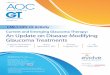 CME/COPE CE Activity Current and Emerging Glaucoma …Current and Emerging Glaucoma Therapy: An Update on Disease-Modifying Glaucoma Treatments Supplement to July/August 2017 A CME/COPE