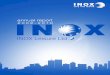 Inox Leisure Ltd. Annual Report 09 - 102 Annual Report 09 - 10 Inox Leisure Ltd. Notice Notice is hereby given that the eleventh ANNUAL GENERAL MEETING of the Members of INOX LEISURE