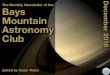 The Monthly Newsletter of the Bays Mountain Astronomy Club · and the birds start to chatter. When totality approaches, it becomes a false twilight. The lighting becomes quite eerie