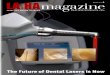 The Future of Dental Lasers is Now · Dentistry has entered a new era It may sound as a bold statement, yet the future of dental lasers has truly arrived — today. The latest generation