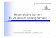 Regenerative burners for Aluminum holding furnacegec.jp/jcm/2017bogor/3-1-3_Presentation_Toyotu Machinary_public.pdf · Increasing of Aluminum casting demand with energy reduction