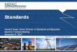Standards - NERC highlights and...2018-2020 Reliability Standards Development Plan •Status Posted for industry comment June 26 – July 25, 2017 NERC Standards Committee endorsed