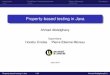 Property-based testing in Java - Erasmus Mundus · Introduction PropCheck: A testing framework Factory GeneratorConclusion What is property-based testing? Property-based testing tools