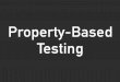 Property-Based Testing - robhoward.id.au · it"describes+and"do property_of{integer}.check{|n| expect(n+1>n).tobetrue expect(n1