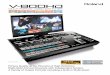 Picture Quality at the Pinnacle of High Deﬁ nition. Eight ... · Video Converter VC-30HD* *HDCP is not supported. V-Mixer Live Mixing Console ANALOG or DIGITAL AUDIO ANALOG or DIGITAL