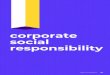 corporate social responsibility · 2019-08-21 · CORPORATE SOCIAL RESPONSIBILITY 03 1. Nurture our excellence through responsible commitment Econocom’s CSR strategy begins by applying