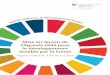 Mise en œuvre de l’Agenda 2030 pour le développement ... · 2030 et ses 17 Objectifs de développement durable (ODD). Elle a défendu la mise en place d’un mécanisme solide