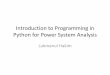 Introduction to Programming in Python for Power System ...luq.unila.ac.id/Introduction to Programming in Python for Power Syst… · •Python Shell Interactive Mode •Script Mode