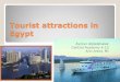Tourist attractions in Egypt - Egypt¢â‚¬â„¢s Main Attractions The pyramids of Giza:-The Pyramids represent