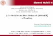 02 Mobile Ad Hoc Network (MANET) e Routinglia.deis.unibo.it/Courses/sm1415-info/lucidi/02-MANET(1x... · 2015-02-12 · MANET e Routing - Sistemi Mobili M 1 Sistemi Mobili M Università
