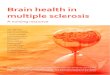 Brain health in multiple sclerosis - IOMSNiomsn.org/wp-content/uploads/2017/06/BrainHealthInMS-NursingResource-May2017.pdfBrain health in multiple sclerosis: A nursing resource About