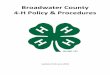 Broadwater County 4-H Policy & Proceduresbroadwater.msuextension.org/documents/4-h/4-h... · leadership skills and self-confidence; encourage financial support for the 4-H program