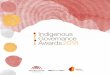 The Indigenous Governance Awards - …...examples of successful self-determination and two-way governance in action. The Indigenous Governance Awards recognise and celebrate success