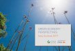 Green economy perspectives - Fondazione Sviluppo Sostenibile · Green economy perspectives Italy Outlook 2017. There is a silent and clean revolution going on in the world: the “green